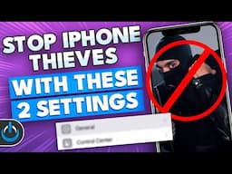 Protect Your iPhone Data from Thieves with THESE 2 Settings!