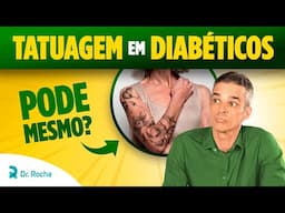 🧐 Quem tem Diabetes Pode Fazer Tatuagem? | Verdade Revelada!