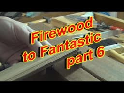 Firewood to Fantastic 6 - Square corner dovetail