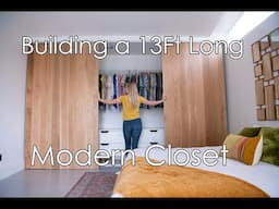 Building a 13ft Long Modern Closet!