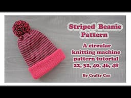 Super Striped Reversible Beanie Pattern Tutorial for Circular Knitting Machines #knitting