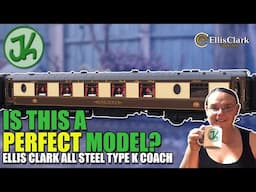 Is This A Perfect Model? Ellis Clark Pullman All Steel Type K Coaches - Unboxing and Review