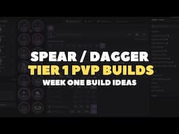 Spear / Dagger PvP Builds Throne and Liberty | Week One First Build Ideas