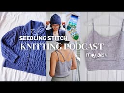 Knit *the* Cable Cardigan from 'Succession' - Seedling Stitch Knitting Podcast 2024.05