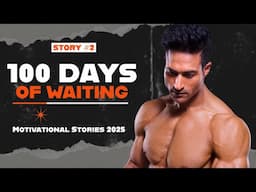 100 Days of Waiting - (Story #2) Inspirational Series 2025