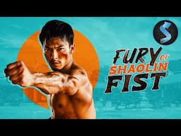 Fury Of Shaolin Fist | Kung Fu | Full Movie | Chinese Hero Battles Corruption