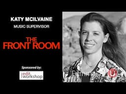 Exploring Music in Films with Music Supervisor Katy McIlvaine