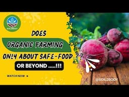 Organic Farming: It's Not Just About Safe-Food! |  A Conversation with Manohar Shete