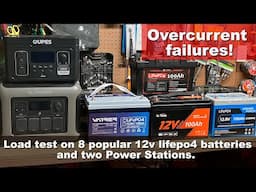 Overcurrent issues on 12v Lifepo4 batteries & Power Stations. Which one FAILED? You may be surprised