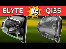 KING OF 2025? TAYLORMADE Qi35 vs CALLAWAY ELYTE