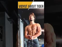 Vidyut Jamwal About Tiger Shroff #shorts  Vidyut Jamwal Vs Tiger Shroff #trending #youtubeshorts