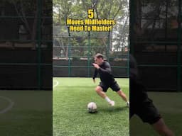 5 Moves For Midfielders ⚽️🔥#footballshorts #soccershorts #footballskills #soccerskills