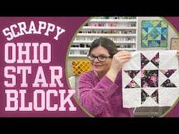 How To Make.A Scrappy Star Quilt Block | EASY Ohio Star Tutorial!