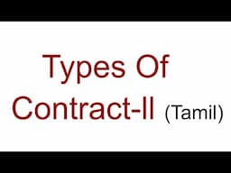 Types Of  Contract-ll (Tamil)