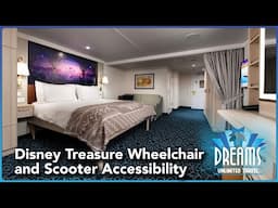 Wheelchair/Scooter Accessibility Onboard Disney Cruise Line's New Treasure Cruise Ship