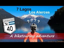 Siete Lagos or Los Alerces ? National Parks in Argentina by bicycle - Vlog #06