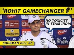 SHUBMAN GILL ON TOXICITY IN INDIAN TEAM, ROHIT SHARMA'S FORM AND CHAMPIONS TROPHY | PRESS CONFERENCE