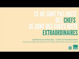 Campagne de dons 2022 - Chefs Extraordinaires