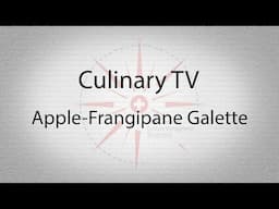 HTMi Culinary TV - Apple-Frangipane Galette