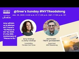 Sree's Sunday #NYTReadalong | Amy Virshup (NYT Travel Editor; "52 Places to Go")