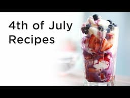 4th of July Party Recipes