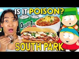 We Recreated Iconic Food From South Park... But One Of Them Is Poisoned! | People Vs. Food