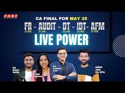 Power Batches for May 2025 - CA Final FR AFM Audit DT & IDT