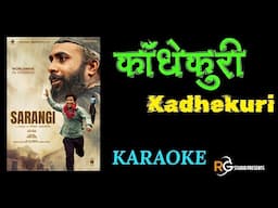 Kadhekuri Karaoke with lyrics - PURNA BAHADURKO SARANGI