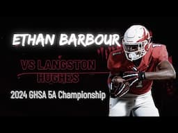 Ethan Barbour vs Langston Hughes  - 2024 GHSA 5A Championship