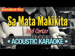 Sa Mata Makikita - Roel Cortez (Acoustic Karaoke)