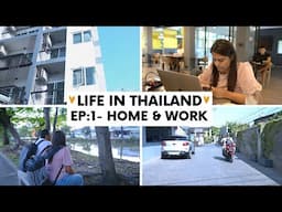 Life in Thailand (Chiang Mai) | Digital Nomad Diaries | Ep 1: Figuring Out Food, Home, Work, Commute