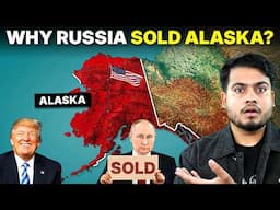 Why Russia Actually had to sell Alaska to US