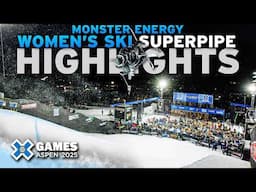 BEST OF Monster Energy Women’s Ski SuperPipe | X Games Aspen 2025