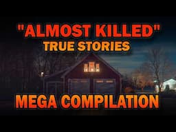 26 True Creepy "Almost Killed" Stories - Mega Compilation