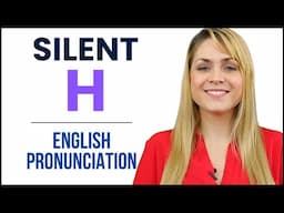 Words with Silent 'H'  English Vocabulary Lesson