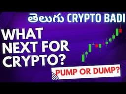 What next for Crypto ? | Crypto Market Update | Telugu Crypto News | Telugu Crypto Badi