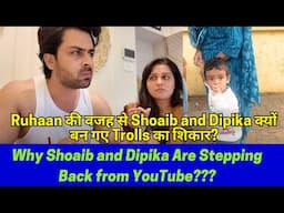 Ruhaan की वजह से Shoaib - Dipika बन गए Trolls का शिकार? #dipikakakker #sabaibrahim #shoaibibrahim