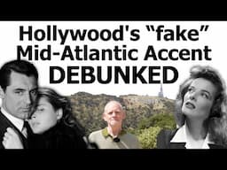 Hollywood's "Fake" Mid-Atlantic Myth DEBUNKED!