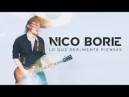 NICO BORIE - "LO QUE REALMENTE PIENSAS" (Visualizer)