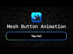 Create Animated Buttons with MeshGradient