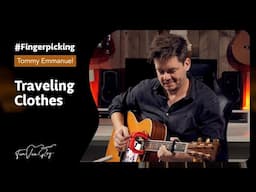 Traveling Clothes (Tommy Emmanuel)