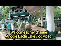 Dachi  Lake  Anogre  vlog video bangija Kaata