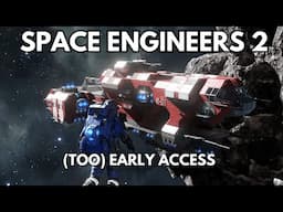 Space Engineers 2 |  First Look