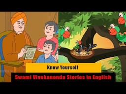 Swami Vivekananda Life Story |  Know Yourself | Swami Vivekananda Stories in English