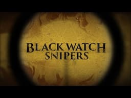 Black Watch Snipers