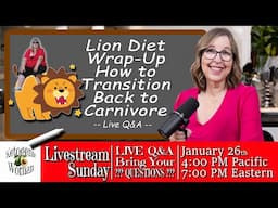 Lion Diet Wrapup! How to Transition back to Carnivore | Live Q&A and Giveway!