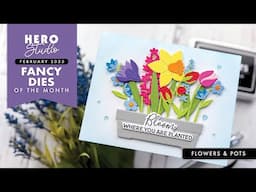 Hero Studio February 2025 Fancy Dies of the Month: Flowers & Pots