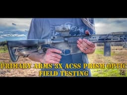 PRIMARY ARMS 3X Micro Prism Optic - Field Testing