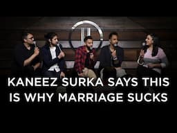 Kaneez Surka Says this is Why Marriage Sucks | Brownish Comedy