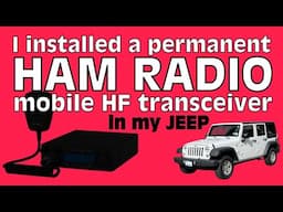 I Installed a Permanent Ham Radio Setup in My Jeep